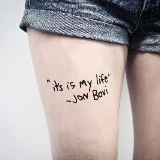 fake medium jon bovi it's my life messed up misspelled lettering temporary tattoo sticker design idea on thigh