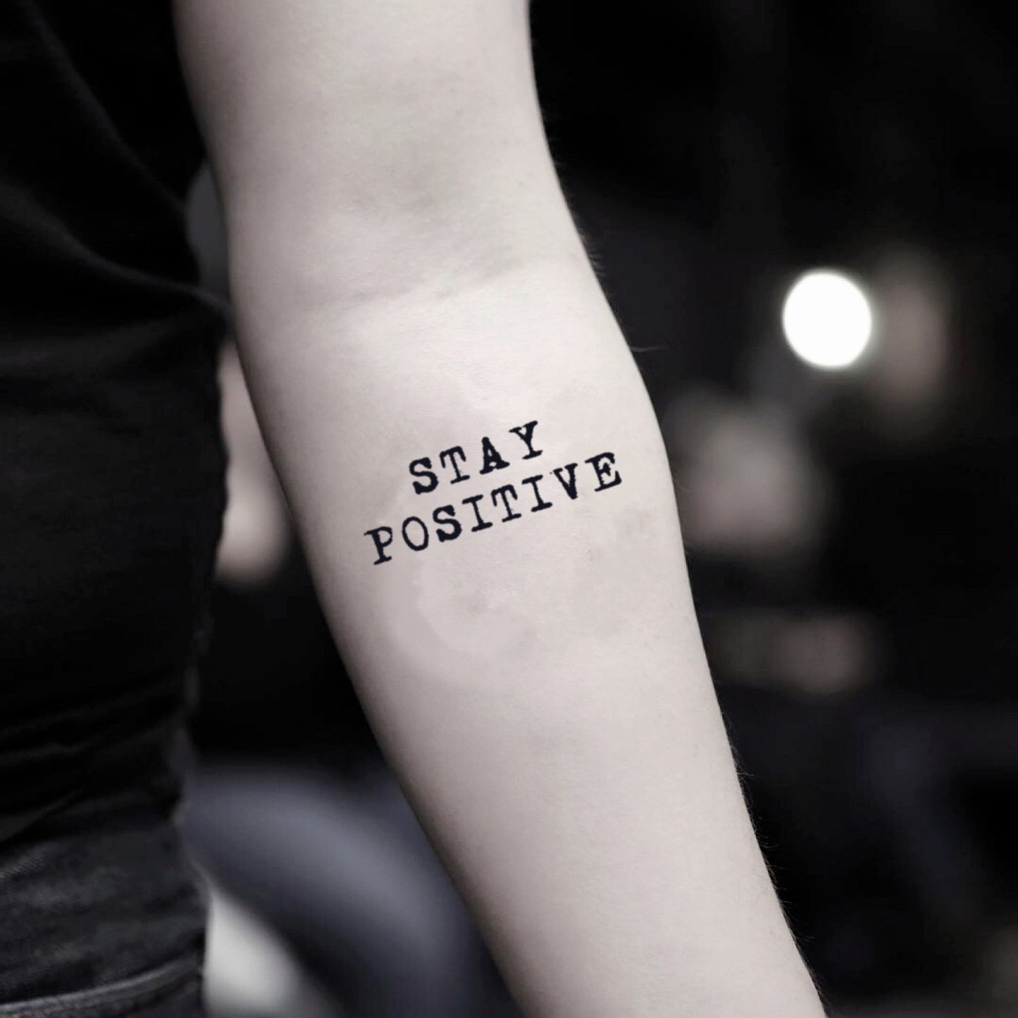 fake small stay positive lettering temporary tattoo sticker design idea on inner arm